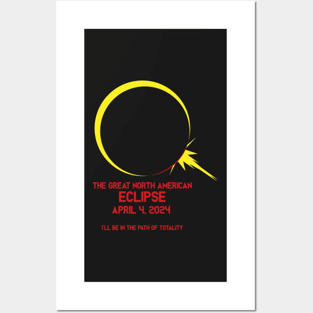 Great North American Eclipse 2024 Wall Art by In-Situ